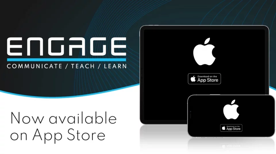 ENGAGE is now available on iOS devices through the App Store